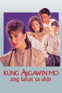 Kung Aagawin Mo ang Lahat sa Akin 1987 one on netflix