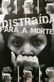 Distraída para a Morte 2001 one on netflix