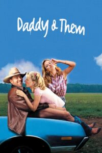 Daddy and Them 2001 one on netflix