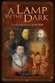 A Lamp in the Dark: The Untold History of the Bible 2009 one on netflix