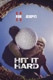 Hit it Hard 2016 one on netflix