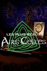 Les plus beaux airs celtes 2014 one on netflix