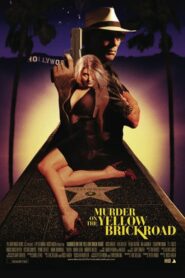 Murder on the Yellow Brick Road 2005 one on netflix