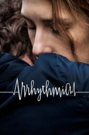 Arrhythmia 2017 one on netflix