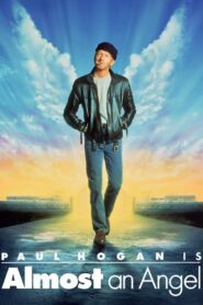 Almost an Angel 1990 one on netflix