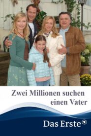 Zwei Millionen suchen einen Vater 2006 one on netflix