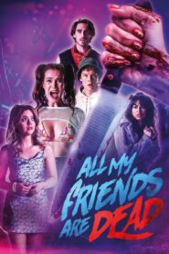 #AMFAD: All My Friends Are Dead 2024 one on netflix