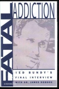Fatal Addiction: Ted Bundy’s Final Interview 1989 one on netflix