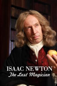 Isaac Newton: The Last Magician 2013 one on netflix