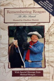 Remembering Reagan at His Ranch 2004 one on netflix