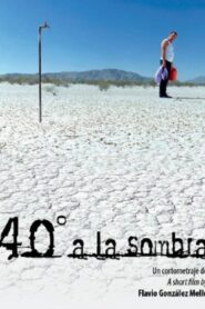 40°C In The Shade 2008 one on netflix