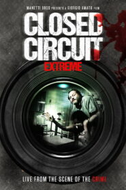 Closed Circuit Extreme 2012 one on netflix