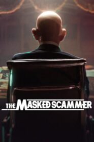 The Masked Scammer 2022 one on netflix