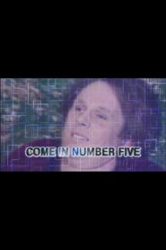 Come in Number Five 2011 one on netflix
