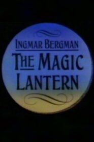 Ingmar Bergman: The Magic Lantern 1988 one on netflix