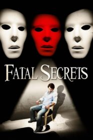 Fatal Secrets 2009 one on netflix