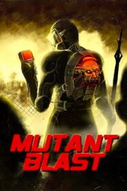 Mutant Blast 2019 one on netflix