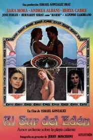 Al sur del Edén 1982 one on netflix