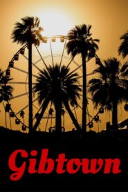 Gibtown 2017 one on netflix