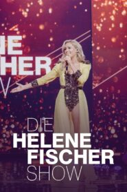 Die Helene Fischer Show 2024 2024 one on netflix