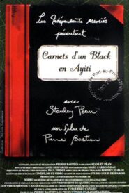 Carnets d’un Black en Ayiti 1998 one on netflix