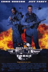 Operation Delta Force 1997 one on netflix