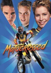 Motocrossed! 2001 one on netflix