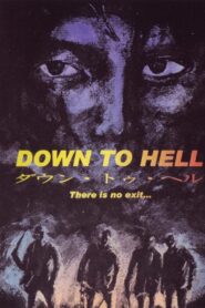 Down to Hell 1997 one on netflix