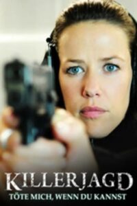 Killerjagd. Töte mich, wenn du kannst 2009 one on netflix