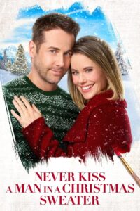 Never Kiss a Man in a Christmas Sweater 2020 one on netflix
