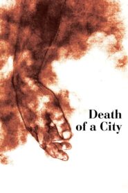 Death of a City 2022 one on netflix