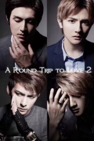 A Round Trip to Love 2 2016 one on netflix