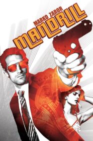 Mandrill 2009 one on netflix