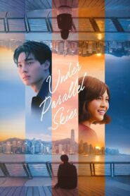 Under Parallel Skies 2024 one on netflix
