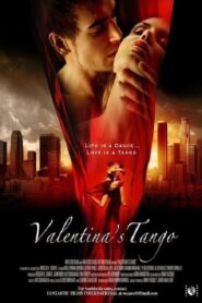 Valentina’s Tango 2007 one on netflix