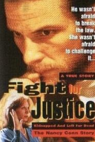 Fight for Justice: The Nancy Conn Story 1995 one on netflix