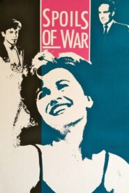 Spoils of War 1994 one on netflix