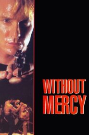 Without Mercy 1996 one on netflix