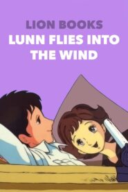 Lunn Flies into the Wind 1985 one on netflix