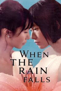 When the Rain Falls 2022 one on netflix