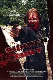 Sudden Fury 1997 one on netflix