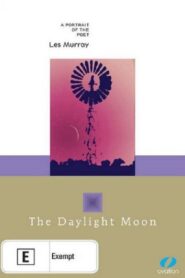 The Daylight Moon: Les Murray 1991 one on netflix