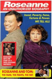 Roseanne: An Unauthorized Biography 1994 one on netflix