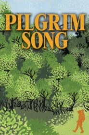 Pilgrim Song 2012 one on netflix