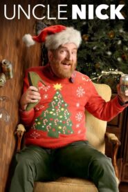 Uncle Nick 2015 one on netflix