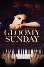 Gloomy Sunday 1999 one on netflix