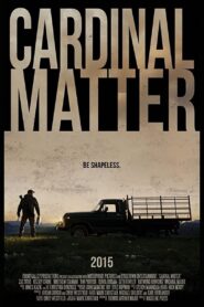 Cardinal Matter 2015 one on netflix