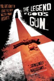 The Legend of God’s Gun 2007 one on netflix