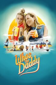 Who’s the Daddy? 2019 one on netflix