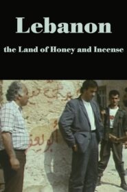 Lebanon, the Land of Honey and Incense 1988 one on netflix